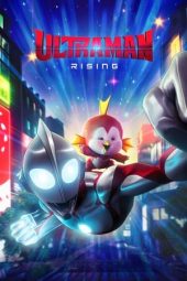 Nonton Film Ultraman: Rising (2024) Nonton Film Ultraman: Rising (2024)