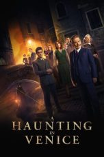 Nonton Film A Haunting in Venice (2024) Nonton Film A Haunting in Venice (2024)
