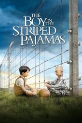Nonton Film The Boy in the Striped Pyjamas (2008) Nonton Film The Boy in the Striped Pyjamas (2008)