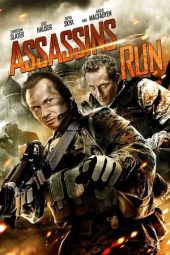 Nonton Film Assassins Run (2013) Nonton Film Assassins Run (2013)