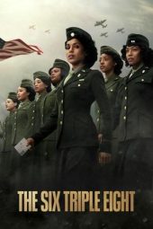 Nonton Film The Six Triple Eight (2024) Nonton Film The Six Triple Eight (2024)