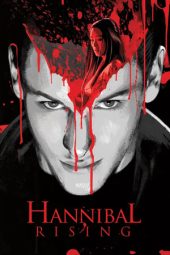 Nonton Film Hannibal Rising (2007) Nonton Film Hannibal Rising (2007)