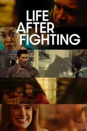 Nonton Film Life After Fighting (2024) Nonton Film Life After Fighting (2024)