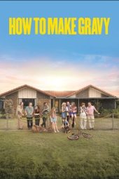 Nonton Film How to Make Gravy (2024) Nonton Film How to Make Gravy (2024)