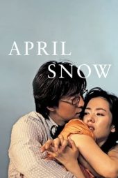 Nonton Film April Snow (2005) Nonton Film April Snow (2005)