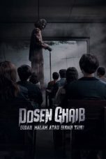 Nonton Film Dosen Ghaib: Sudah Malam atau Sudah Tahu (2024) Nonton Film Dosen Ghaib: Sudah Malam atau Sudah Tahu (2024)