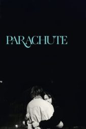 Nonton Film Parachute (2024) Nonton Film Parachute (2024)