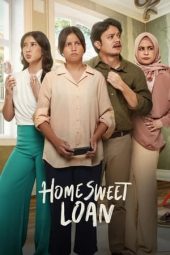 Nonton Film Home Sweet Loan (2024) Nonton Film Home Sweet Loan (2024)