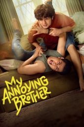 Nonton Film My Annoying Brother (2024) Nonton Film My Annoying Brother (2024)