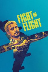 Nonton Film Fight or Flight (2025) Nonton Film Fight or Flight (2025)