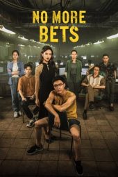 Nonton Film No More Bets (2023) Nonton Film No More Bets (2023)