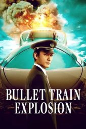 Nonton Film Bullet Train Explosion (2025) Nonton Film Bullet Train Explosion (2025)