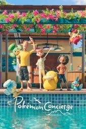 Nonton Film Pokémon Concierge (2025) Nonton Film Pokémon Concierge (2025)