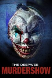 Nonton Film The Deep Web: Murdershow (2024) Nonton Film The Deep Web: Murdershow (2024)