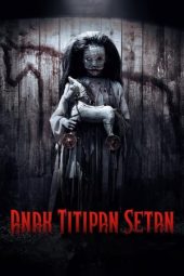 Nonton Film Anak Titipan Setan (2023) Nonton Film Anak Titipan Setan (2023)