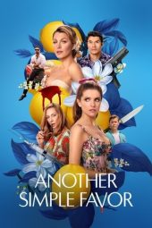 Nonton Film Another Simple Favor (2025) Nonton Film Another Simple Favor (2025)